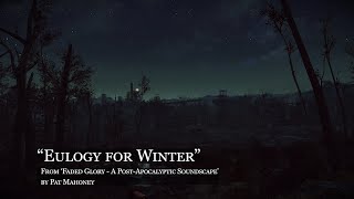 Eulogy For Winter - Faded Glory Song