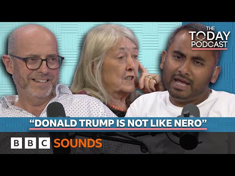 Mary Beard answers 'which Roman Emperor is Donald Trump most like?' | The Today Podcast