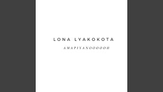 Download lagu Lona Lyakokota Amapiyanoooooh mp3