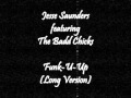 Jesse Saunders featuring The Badd Chicks - Funk-U-Up (Long Version)