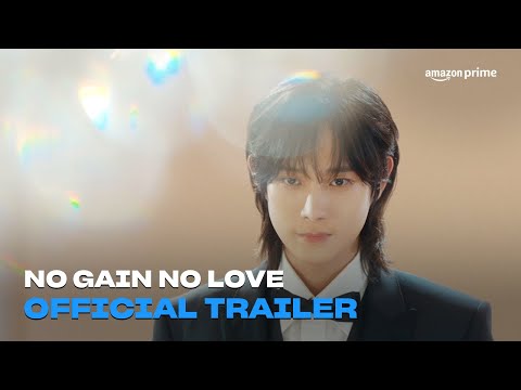 No Gain No Love | Official Trailer | Amazon Prime thumbnail