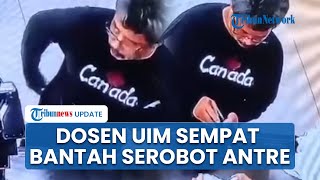 Dosen UIM yang Ludahi Kasir Ingin Damai sebelum Dipecat, Bantah Tak Serobot Antrean Pembayaran