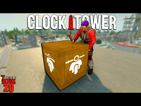 7 Days to Die: CLOCKTOWER EP 12 - Total Devastation... | Alpha 20 Feral Sense Playthrough