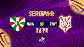 América x Sergipe | AO VIVO | Campeonato Sergipano – Semifinal