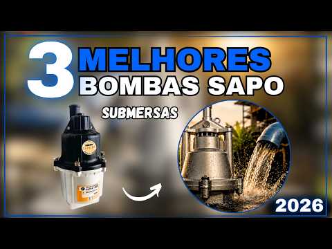 TOP3 Bombas Submersas Sapo 2026: Gribbo 950, Inove 900 ou Vibra Vert Rymer 1500 - Custo Benefício