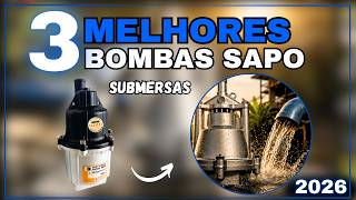 TOP3 Bombas Submersas Sapo 2026: Gribbo 950, Inove 900 ou Vibra Vert Rymer 1500 - Custo Benefício