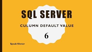 Column Default Value *SQL Server*