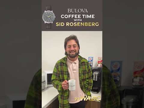 Bulova Coffee Time with Sid Rosenberg - September 29, 2022