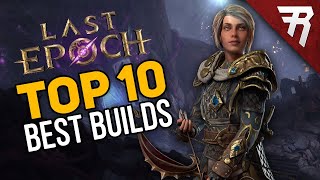Last Epoch: Best Builds Tier List 1.0 Guide