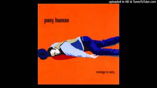 Puny Human - 