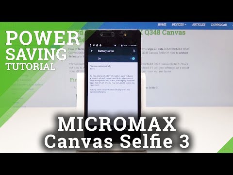 How to Enable Battery Saver in MICROMAX Q348 Canvas Selfie 3 - Power Saving Mode