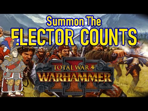 All Missing Empire Lords (Elector Counts) Total War Warhammer 3