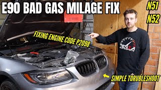 Does your BMW E90 have bad fuel milage? Code p2098 diagnostics and emissions fix - 328 xdrive sedan