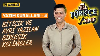 Birleşik Kelimelerin Yazımı: Bitişik ve Ayrı Yazılan Birleşik Kelimeler | 7. Sınıf Yazım Kuralları