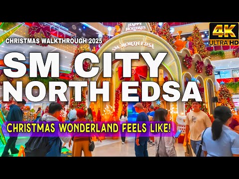 Experience The SM City North EDSA Christmas Wonderland 2025 In Ultra Clear 4K Mall Walkthrough! QC🇵🇭