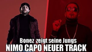 Nimo feat. Capo neuer Song | Bonez zeigt seine Jungs