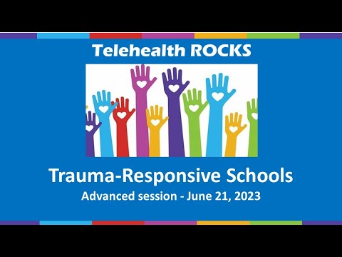 Trauma-Responsive Schools Advanced Series- Session 1