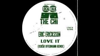 Eric Ericksson - Love It (Oskar Offermann Remix) (12''  - LT047, Side B1) 2014