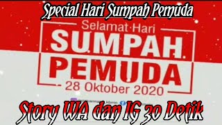 Download lagu Story WA dan IG 30 Detik || Special Hari Sumpah Pemuda mp3