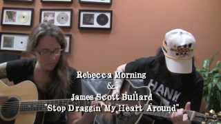 Rebecca Morning & James Scott Bullard-