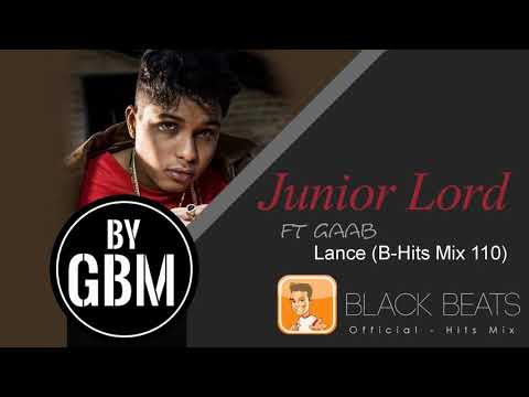 Junior Lord ft Gaab - Lance (by GBM Oficial) [B-Hits Mix 110]