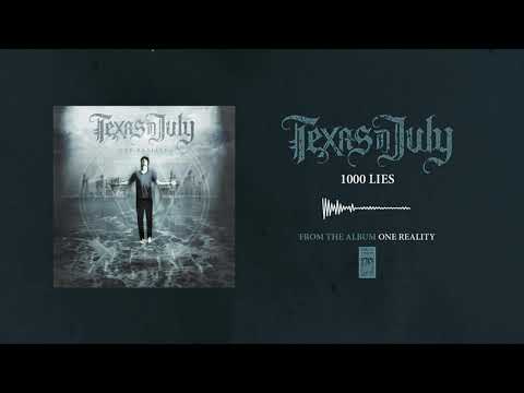 Texas In July "1000 Lies"
