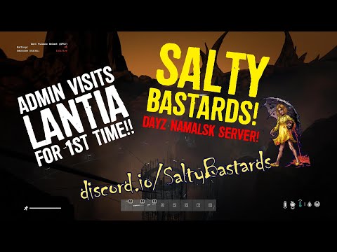 ADMIN visits Lantia for 1st time on NAMALSK! SPOILER!!