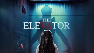 Download lagu The Elevator (2023) Full Horror Movie Free - Chrissie Wunna, Alix Maxwell, George Nettleton mp3 Download lagu The Elevator (2023) Full Horror Movie Free - Chrissie Wunna, Alix Maxwell, George Nettleton mp3