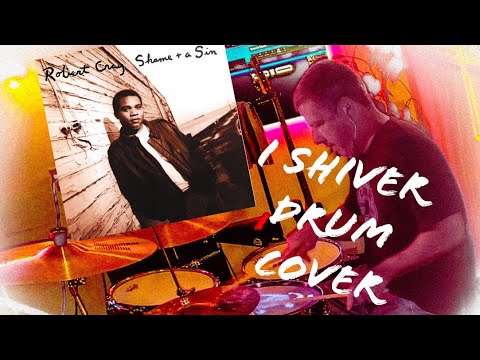 I shiver, Robert Cray #drumcover #blues