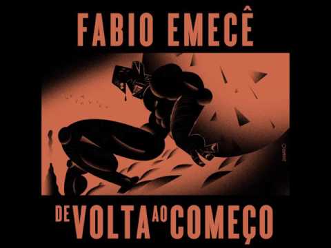 Fabio Emecê - De Volta ao Começo
