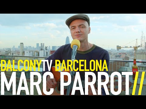 MARC PARROT - UN PLA PERFECTE (BalconyTV)