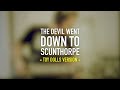 Playing with The Toy Dolls - The Devil Went To Scunthorpe (Cover)