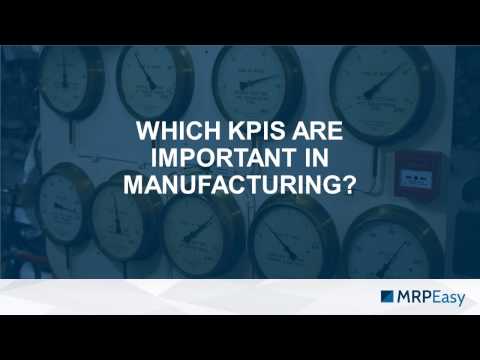 What are main KPIs in Manufacturing?