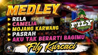 Download lagu MEDLEY. RELA - CAMELIA - MOJANG KARWANG - PASRAH - AKU TAK BERATI BAGIMU. FILY KURCACI.  mp3