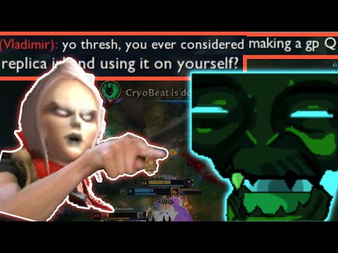 Vlad got Mad at Thresh Top
