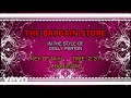 Dolly Parton - The Bargain Store (Karaoke)