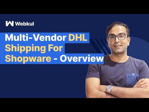 Multi-Vendor DHL Shipping For Shopware - Overview