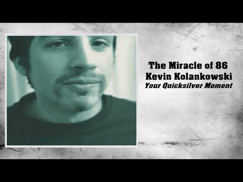 Your Quicksilver Moment - Miracle Of 86
