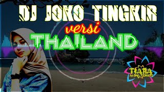 Download lagu DJ JOKO TINGKIR NGOMBE DAWET || VERSI THAILAND || TIARA AUDIO.TEMBRE mp3 Download lagu DJ JOKO TINGKIR NGOMBE DAWET || VERSI THAILAND || TIARA AUDIO.TEMBRE mp3