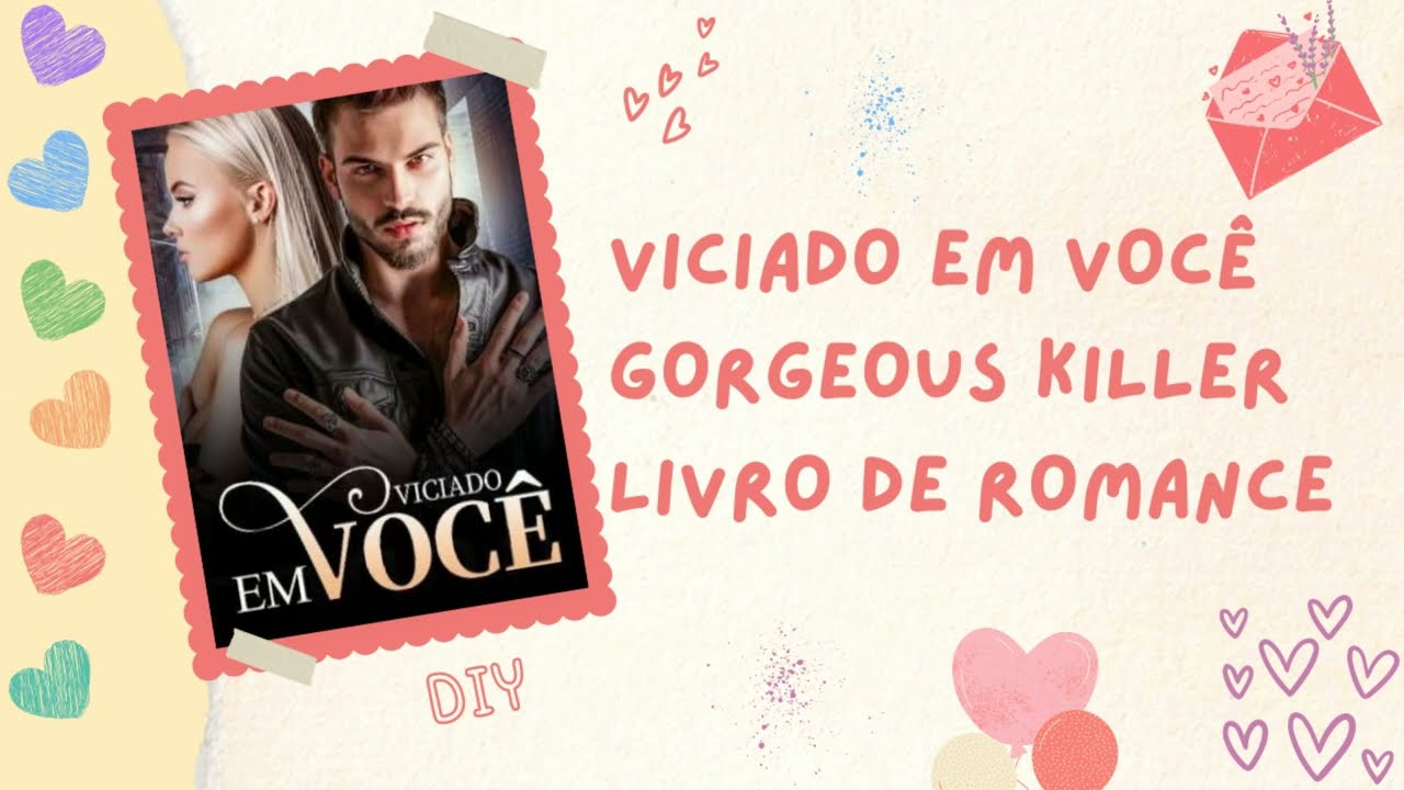Watch Now Viciado em Você | Autor: Gorgeous Killer | Livros de Romance de Época | Romance Hot Viciado em Você | Autor: Gorgeous Killer | Livros de Romance de Época | Romance Hot