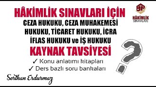 Ceza-CMK-Ticaret-İcra iflas-İş Hukuku Hakimlik sınavları için kaynaklar