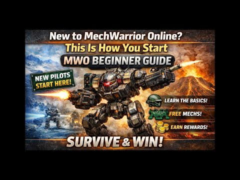 MWO: Beginner Guide — How to Survive MechWarrior Online (Start Here)