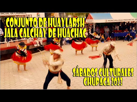 Conjunto de Huaylarsh Jala Calchay de Huachac_Sábado Cultural; 30 09 2023