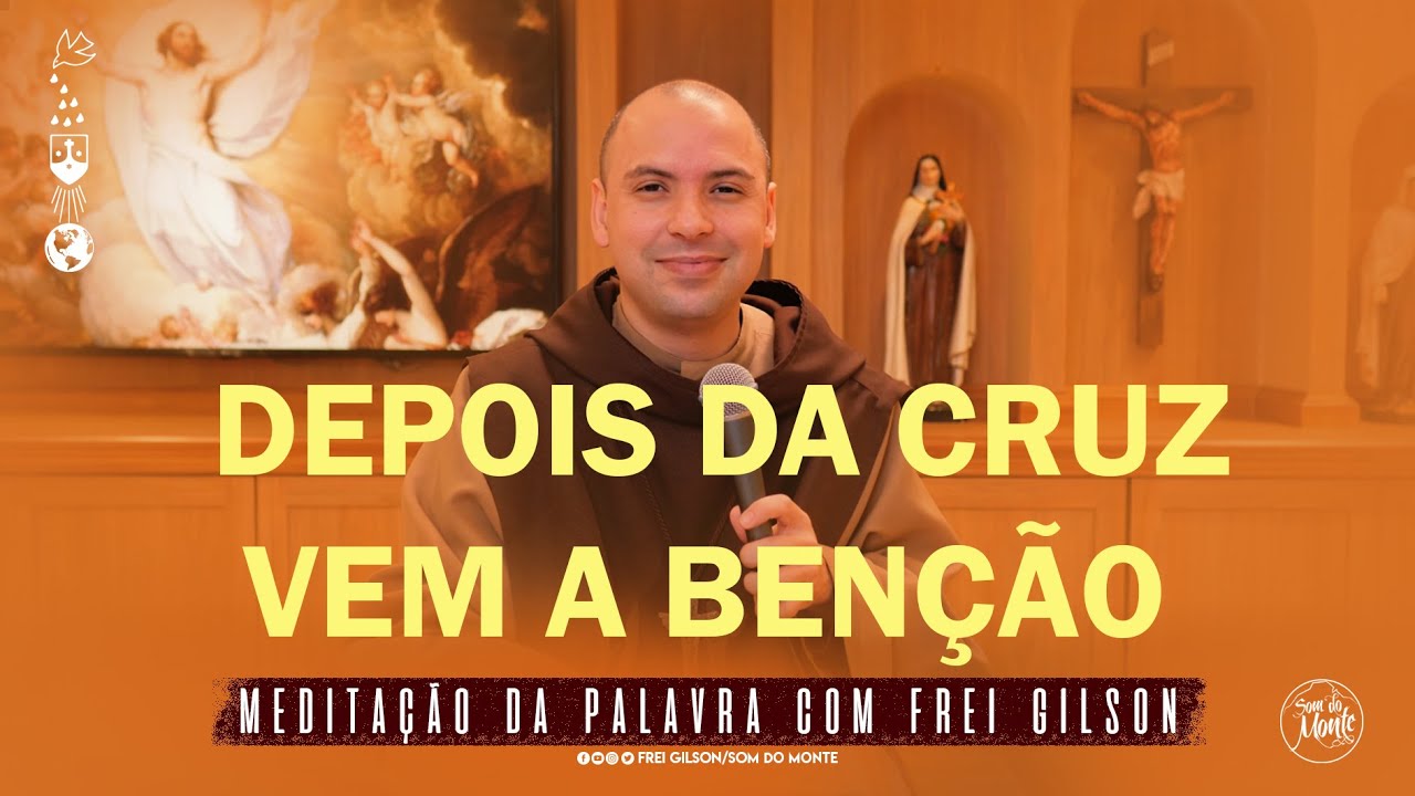 Depois da Cruz vem a benção | (Jó 42,1-3.5-6.12-16) #170