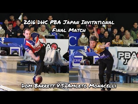 2016 DHC PBA Japan Invitational Final Match - Dom Barrett V.S. Amleto Monacelli