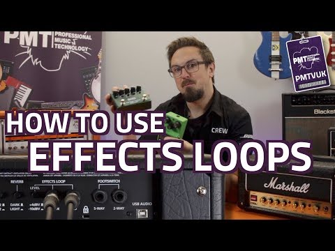 How To Use A Guitar Amp's Effects Loop - Easy Explanation!
