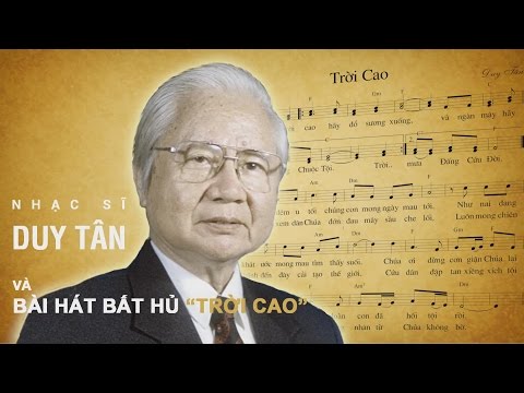 Thánh Ca và Đời Sống – Nhạc Sĩ Duy Tân