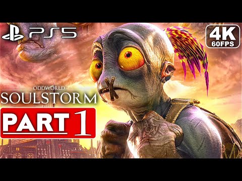 ODDWORLD SOULSTORM PS5 Gameplay Walkthrough Part 1 [4K 60FPS] - No Commentary (FULL GAME)