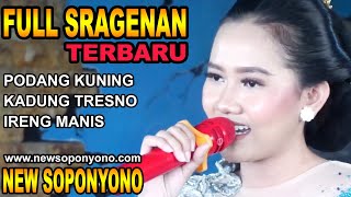 Download lagu FULL SRAGENAN TERBARU RETNO PANGESTU - PODANG KUNING KADUNG TRESNO IRENG MANIS NEW SOPONYONO mp3