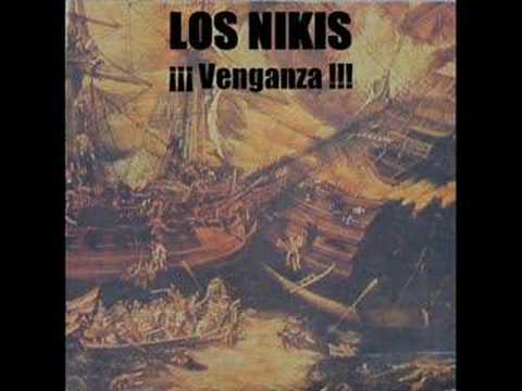 LOS NIKIS - ¡¡¡ Venganza !!! -